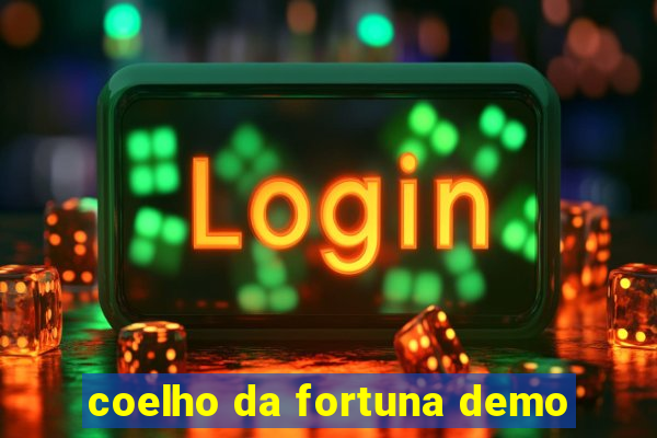 coelho da fortuna demo